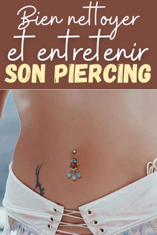 Infection nombril piercing prévention